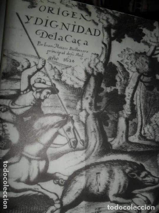 Libros: Origen y dignidad de la caza, Juan Mateos, edici&oacute;n facs&iacute;mil, ed. Almuzara - Juan Mateos - Foto 2