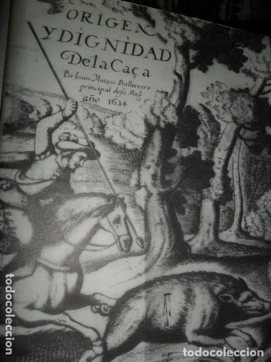Libros: Origen y dignidad de la caza, Juan Mateos, edici&oacute;n facs&iacute;mil, ed. Almuzara - Juan Mateos - Foto 1