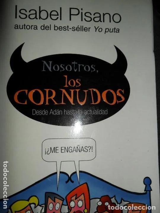 Libros: Nosotros, los cornudos, Isabel Pisano, ed. B - J. Plazas - Foto 3