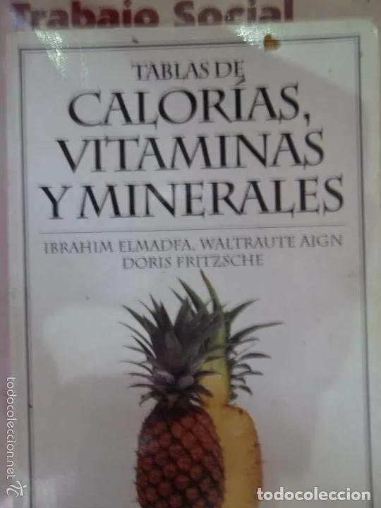 Libros: Tablas de calor&iacute;as, vitaminas y minerales, Ibrahim Elmadfa, VVAA - Ibrahim Elmadfa - Foto 5
