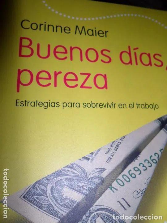 Libros: Buenos d&iacute;as, pereza, Corinne Maier, ed. C&iacute;rculo de Letores - Corinne Maier - Foto 2