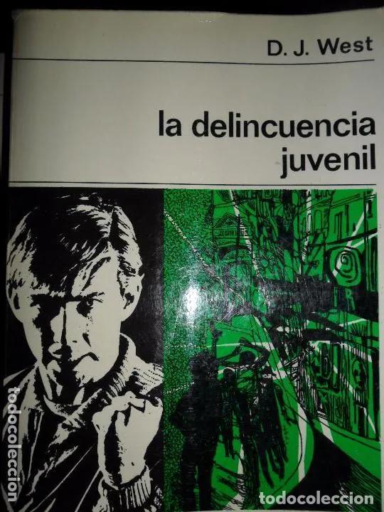 Libros: la delincuencia juvenil, D.J. West, ed. Labor - D.J. West - Foto 5
