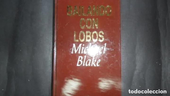 Libros: Bailando con lobos, Michael Blake, ed. RBA - Michael Blake - Foto 1