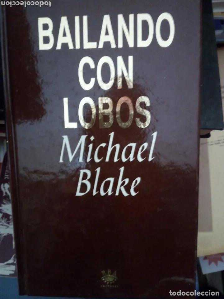 Libros: Bailando con lobos, Michael Blake, ed. RBA - Michael Blake - Foto 1