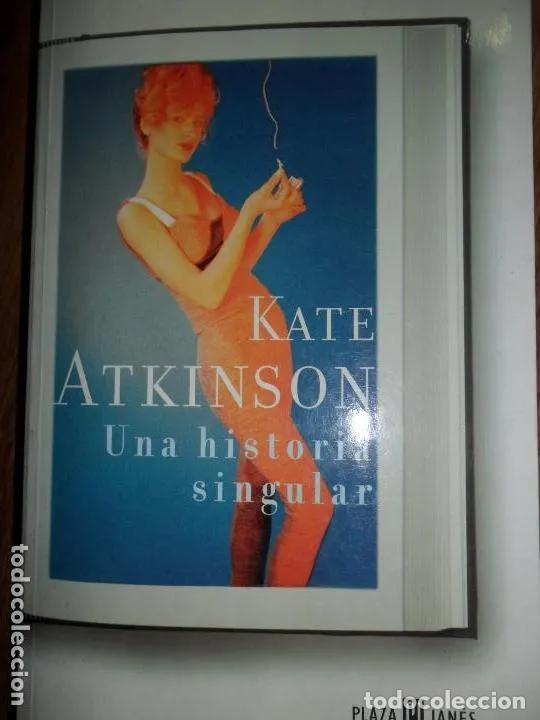 Libros: Una historia singular, Kate Atkinson, ed. Plaza y Jan&egrave;s - Kate Atkinson - Foto 5