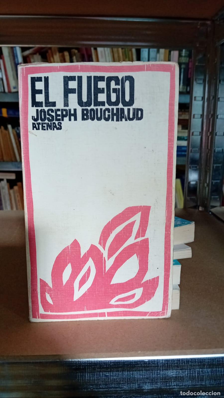Libros: El fuego - Joseph Bouchaud - Joseph Bouchaud - Foto 1
