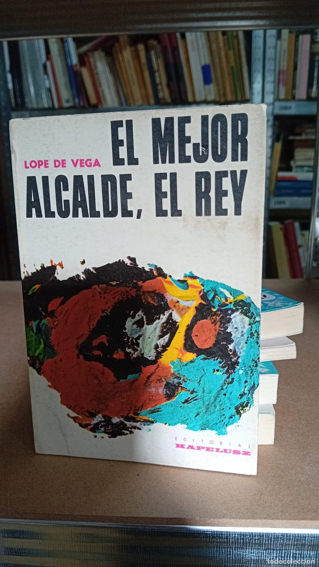 Libros: El mejor alcalde, el Rey - Lope de Vega - Foto 1