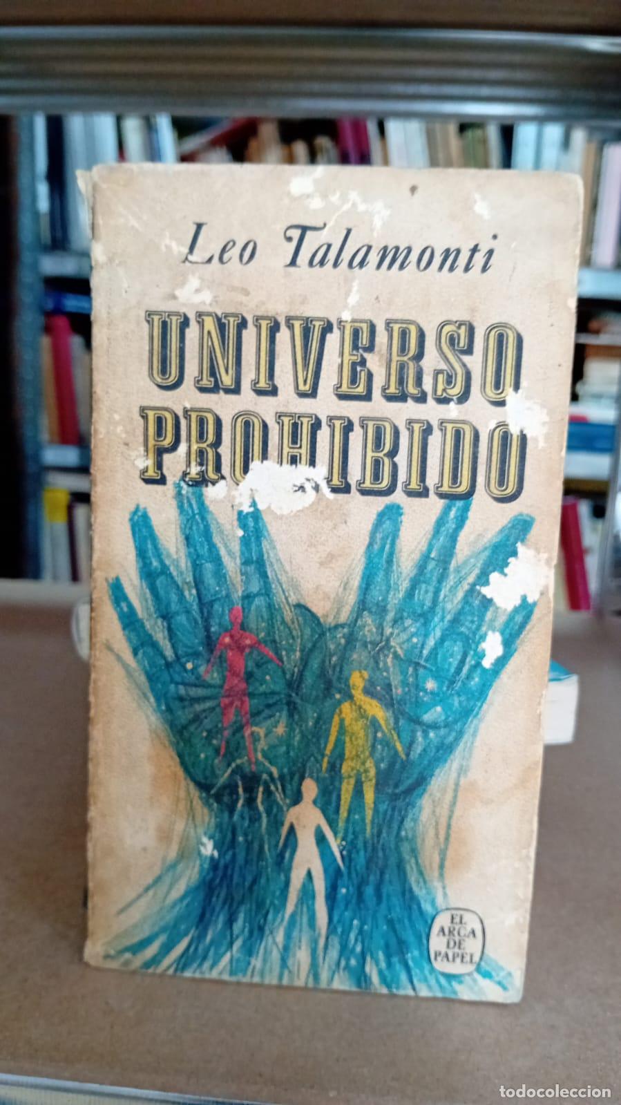 Libros: Universo Prohibido - Leo Talamonti - Foto 1