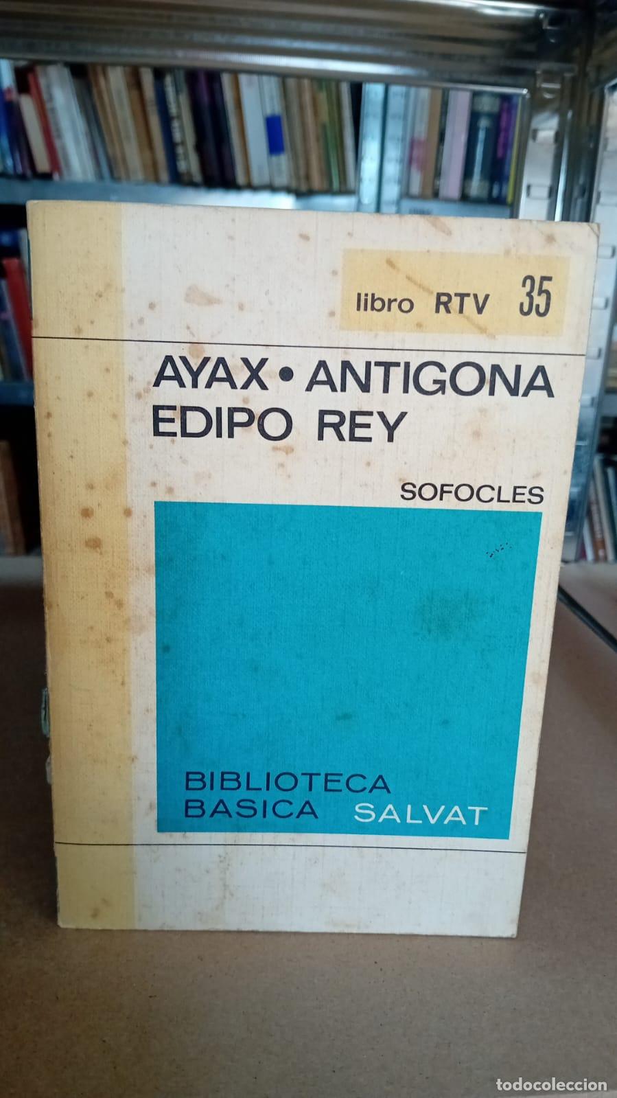 Libros: S&oacute;focles: Ayax, Ant&iacute;gona, Edipo Rey. Biblioteca b&aacute;sica Salvat, Madrid, 1969 - S&oacute;focle - Foto 1