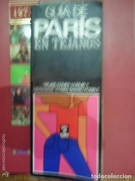 Libros: Gu&iacute;a de Par&iacute;s en tejanos, ed. Argos Vergara, 1982 - Foto 4