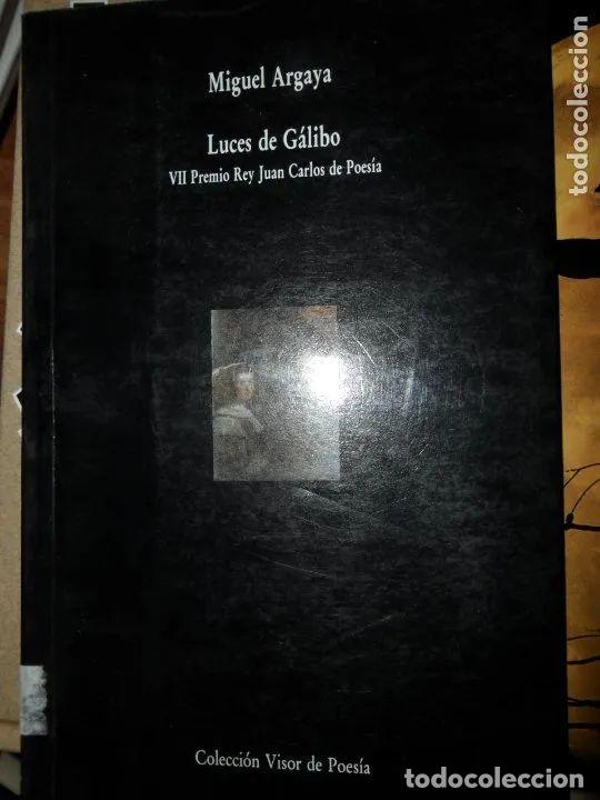 Libros: Luces de g&aacute;libo, Miguel Argaya, ed. Visor - Miguel Argaya - Foto 1
