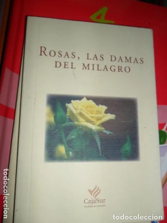 Libros: Rosas, las damas del milagro, ed. Cajasur - Foto 3
