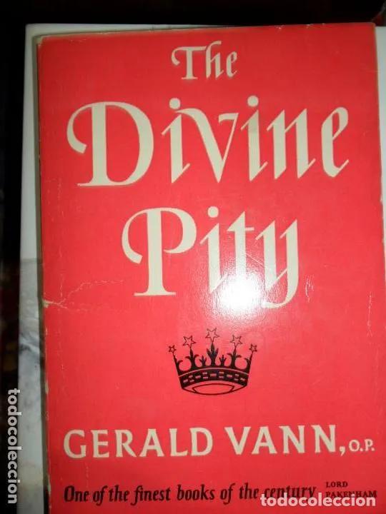 Libros: The divine pity, Geral Vann, ed. Collins, en ingl&eacute;s - Geral Vann - Foto 3