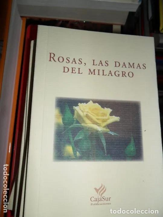 Libros: Rosas, las damas del milagro, ed. Cajasur - Foto 3