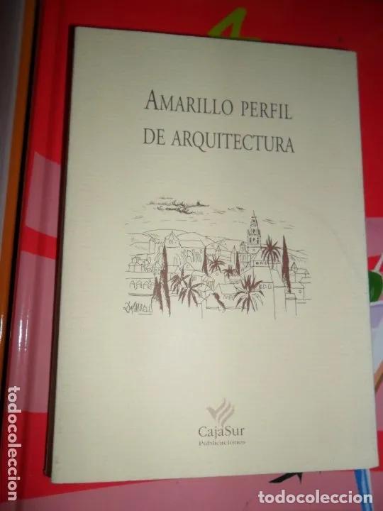 Libros: Amarillo perfil de arquitectura, ed. Cajasur - Foto 1