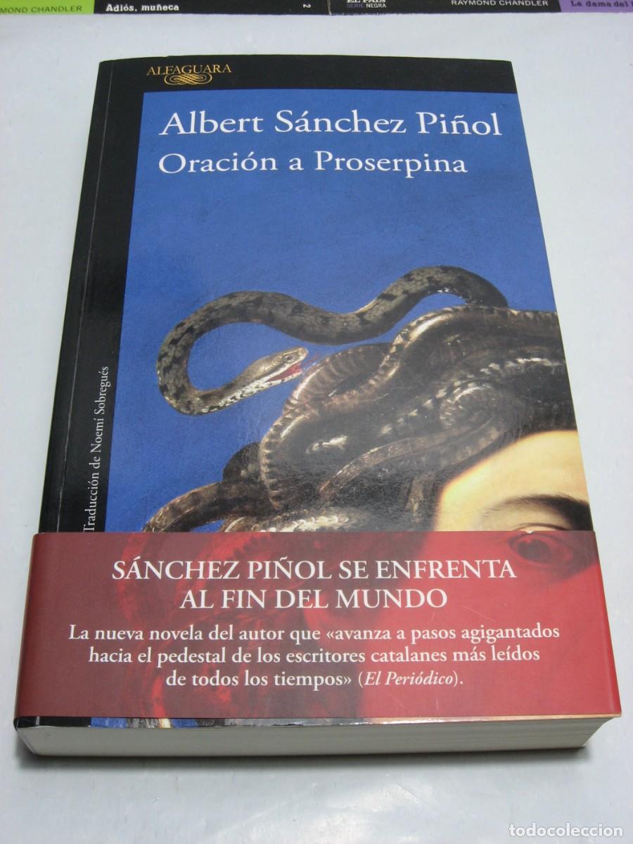 Libros: ORACI&Oacute;N A PROSERPINA - Albert S&aacute;nchez Pi&ntilde;ol - Foto 1