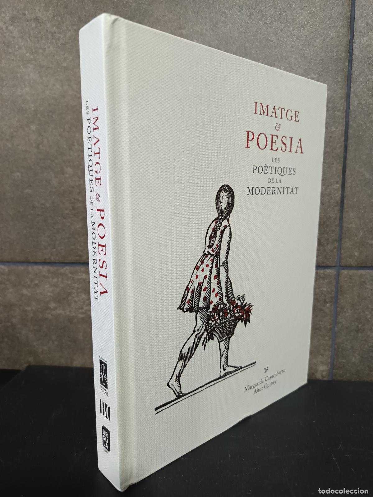 Libri di seconda mano: IMATGE POESIA LES POETIQUES DE LA MODERNITAT