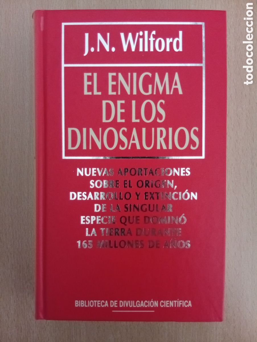 Libros: EL ENIGMA DE LOS DINOSAURIOS. J.N. Wilford - Foto 1