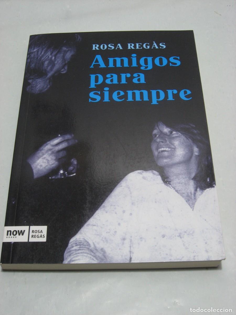 Libros: AMIGOS PARA SIEMPRE - Rosa Reg&agrave;s - Foto 1