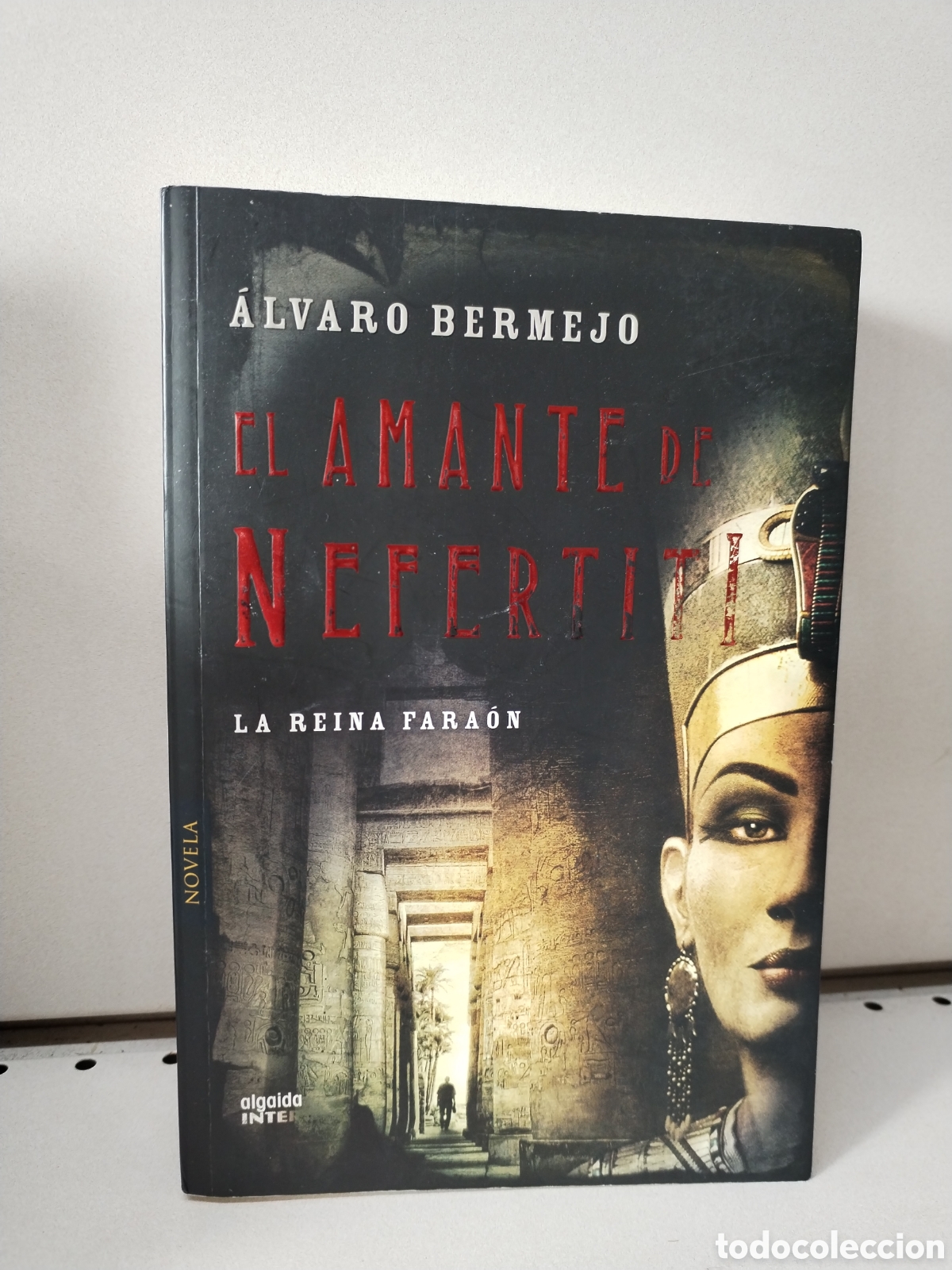 Libros: El amante de Nefertiti - Bermejo, &Aacute;lvaro - Foto 1