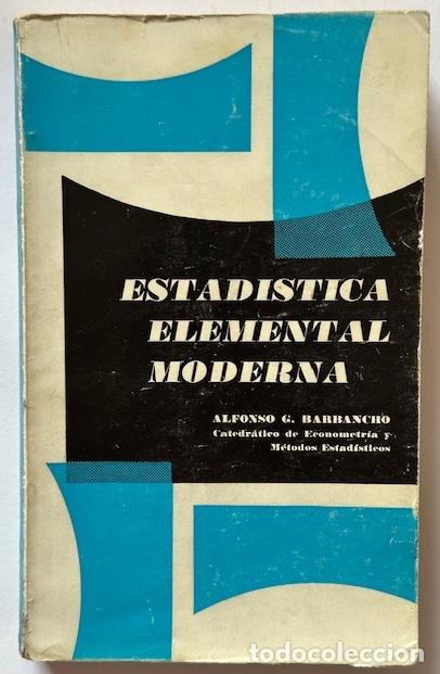 Libros: ESTAD&Iacute;STICA ELEMENTAL MODERNA - BARBANCHO, Alfonso G. - Foto 1