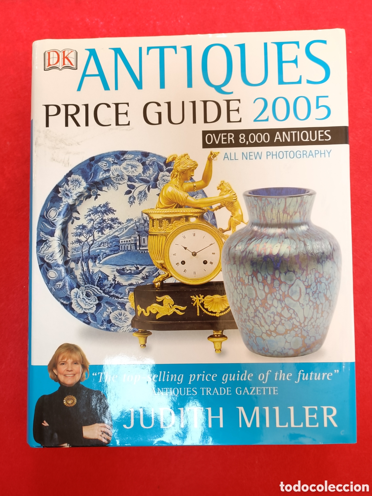 Libros: ANTIQUES PRICE GUIDE 2005. JUDITH MILLER. - Foto 2