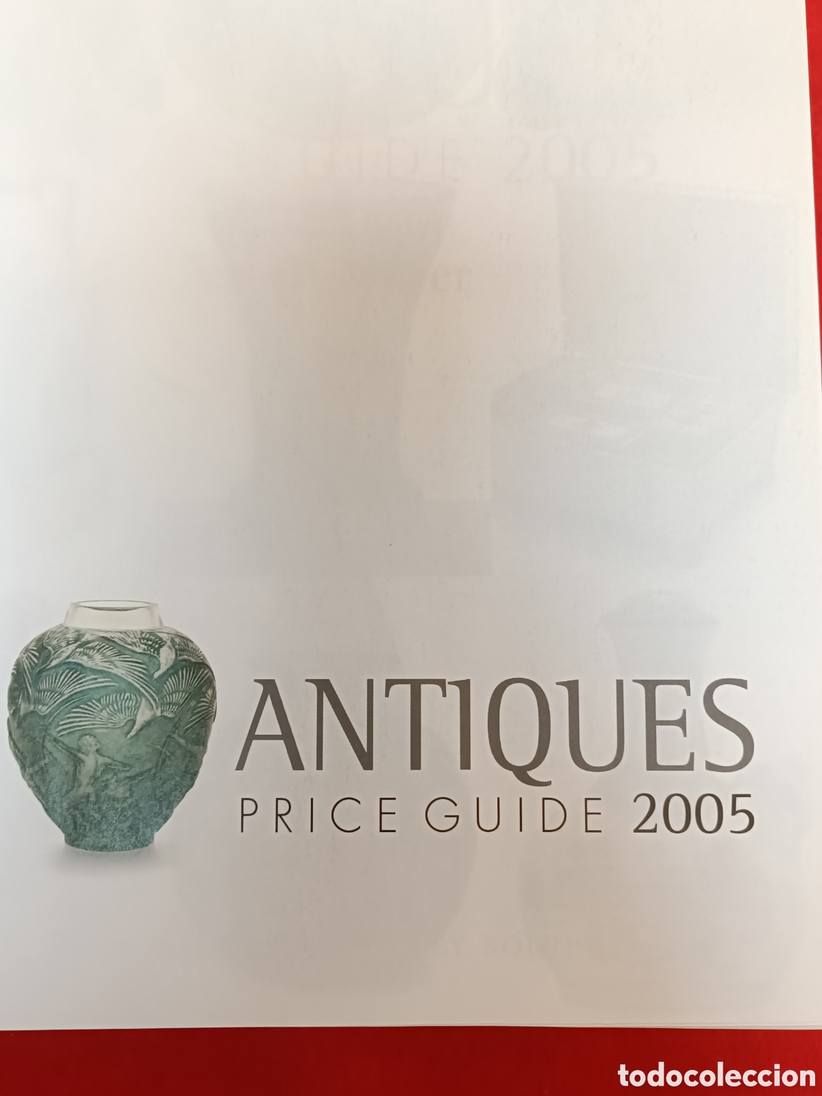 Libros: ANTIQUES PRICE GUIDE 2005. JUDITH MILLER. - Foto 3