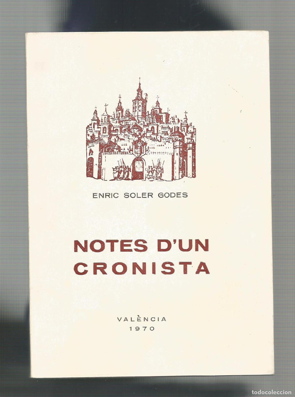 Libros: Notes dun cronista. - SOLER GODES, Enric: - Foto 1