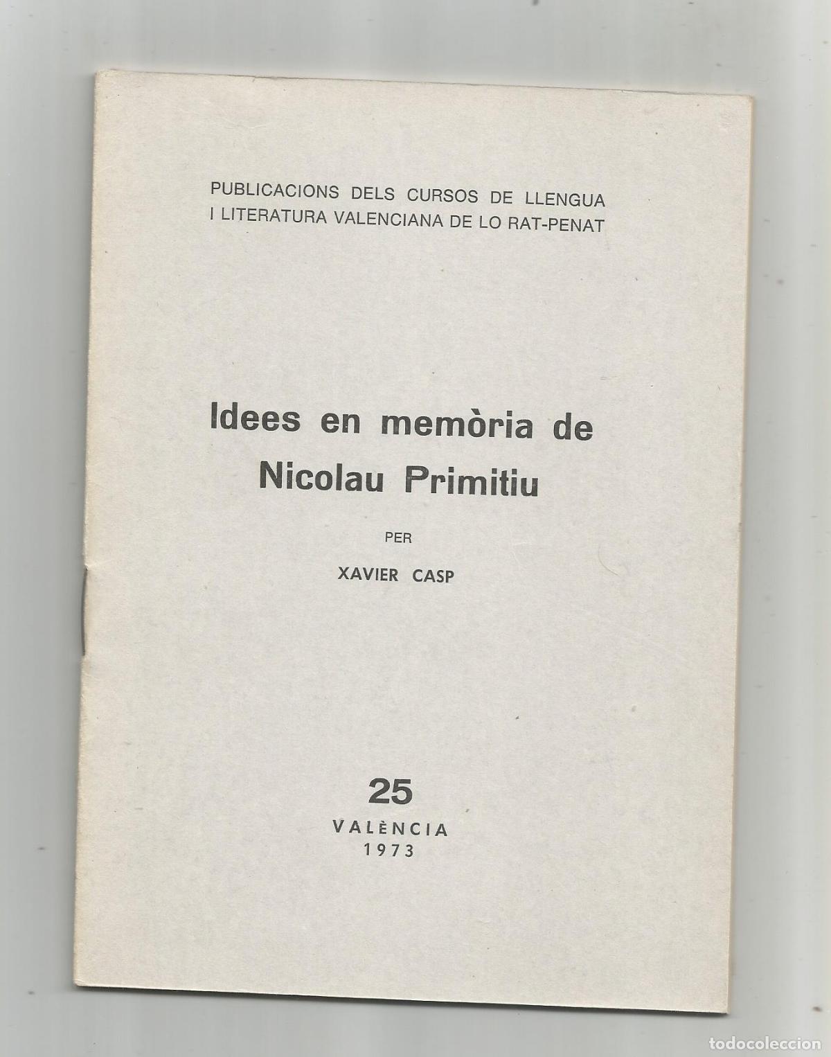 Libros: Idees en mem&ograve;ria de Nicolau Primitiu. - CASP, Xavier: - Foto 1