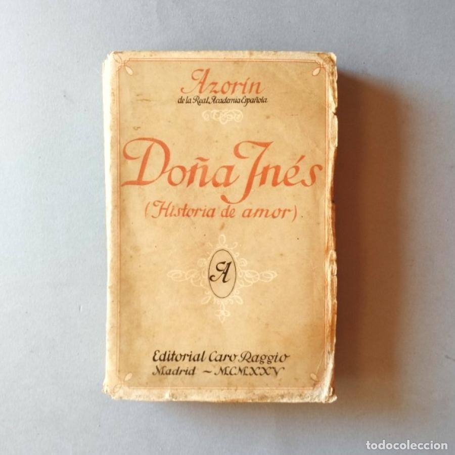Libros: Do&ntilde;a In&eacute;s. - Azor&iacute;n. (J. Mart&iacute;nez Ruiz) - Foto 1