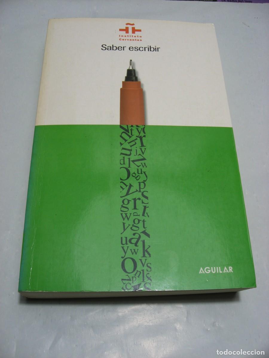 Libros: SABER ESCRIBIR - Jes&uacute;s S&aacute;nchez Lobato (coord.) - Foto 1