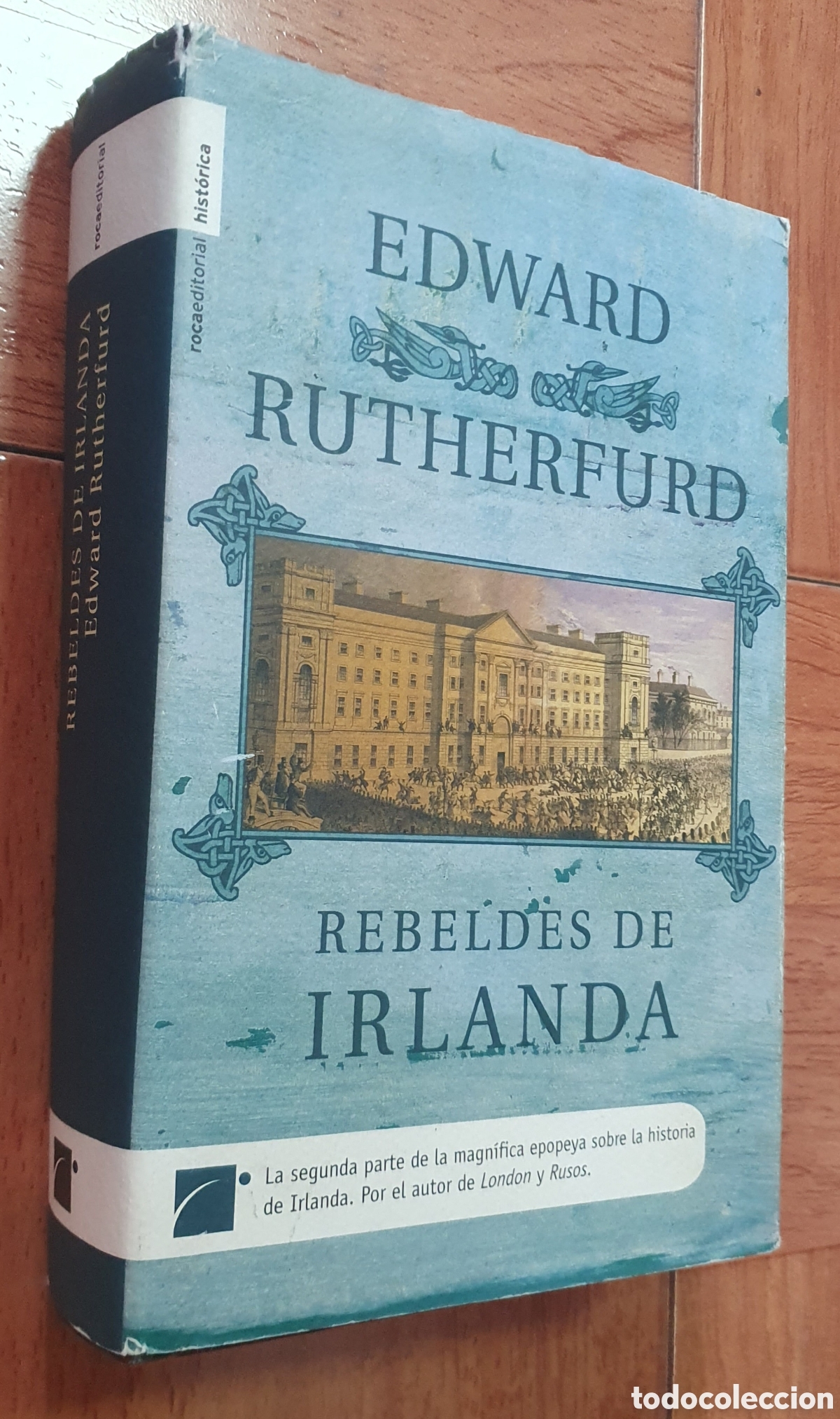 Libros: Rebeldes de Irlanda - Edward Rutherfurd - Foto 1