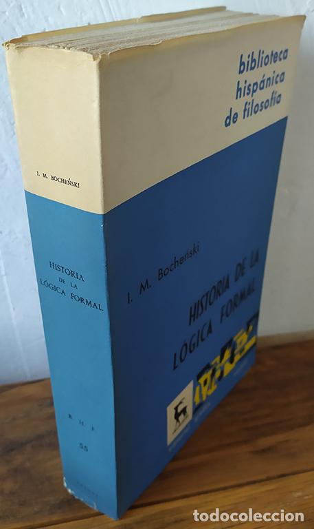 Libros: HISTORIA DE LA L&Oacute;GICA FORMAL - I. M. BOCHENSKI - Foto 1