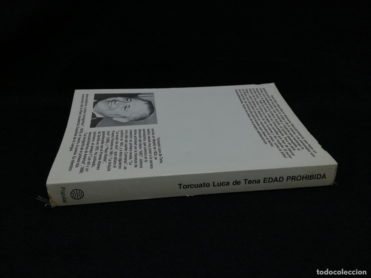 Libros: LIBRO - EDAD PROHIBIDA - TORCUATO LUCA DE TENA - POPULAR PLANETA - Foto 3
