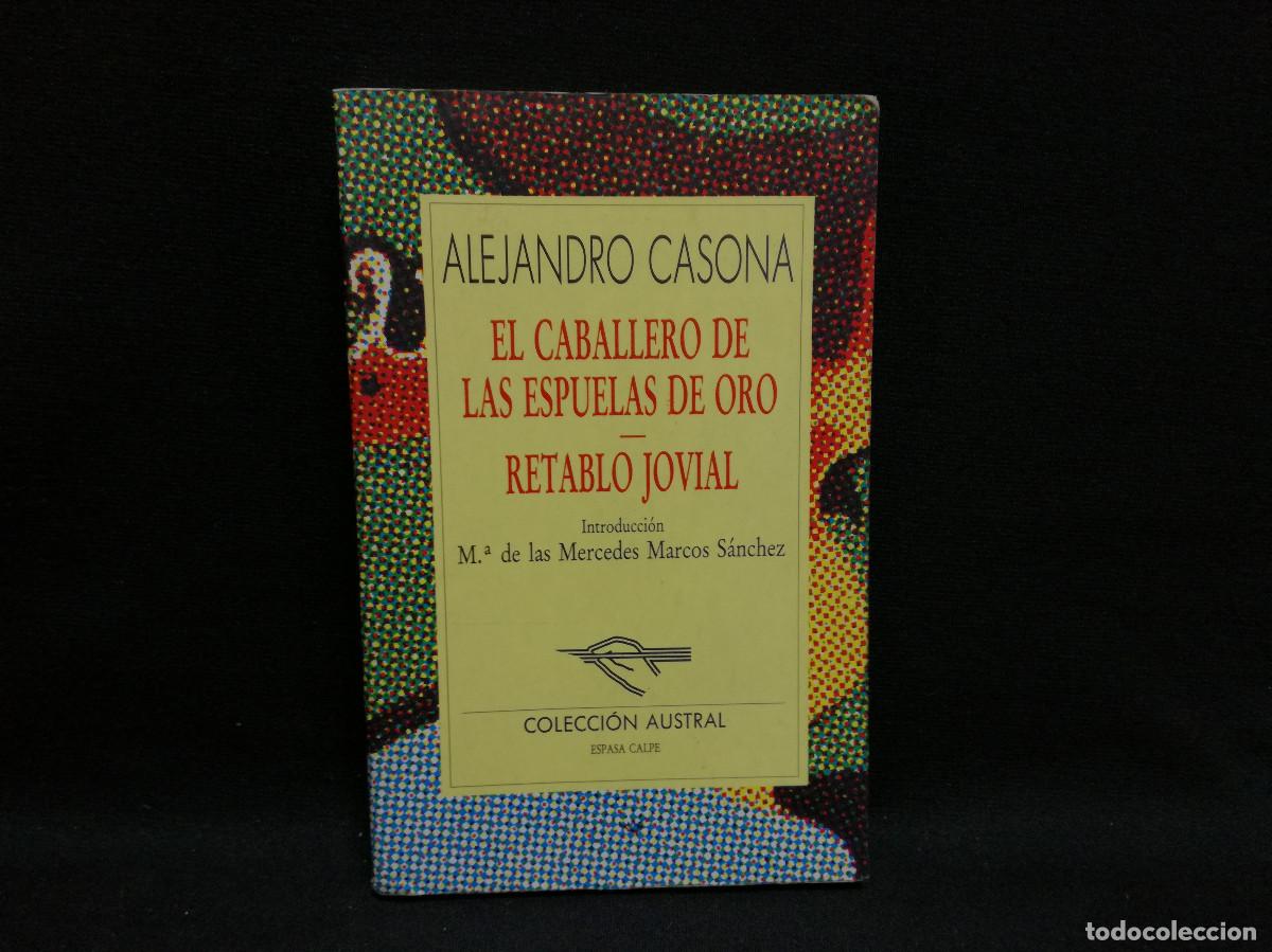 Libros: LIBRO - ALEJANDRO CASONA - EL CABALLERO DE LAS ESPUELAS DE ORO - AUSTRAL - Foto 1