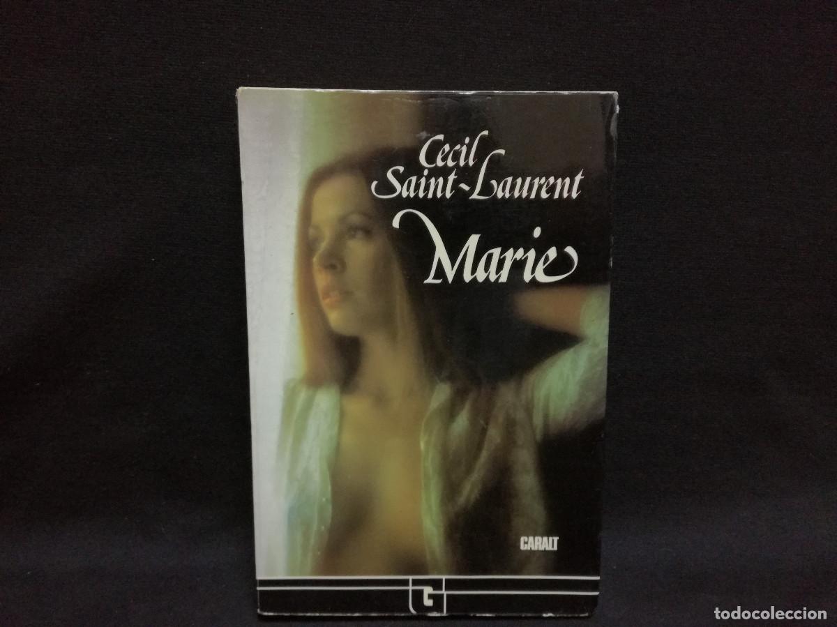 Libros: LIBRO - MARIE - CECIL SAINT LAURENT - CARALT - Foto 1