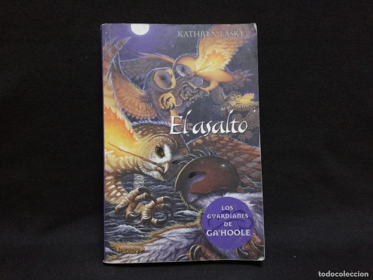 Libros: LIBRO - EL ASALTO - KATHRYN LASKY - EDICIONES B - Foto 1