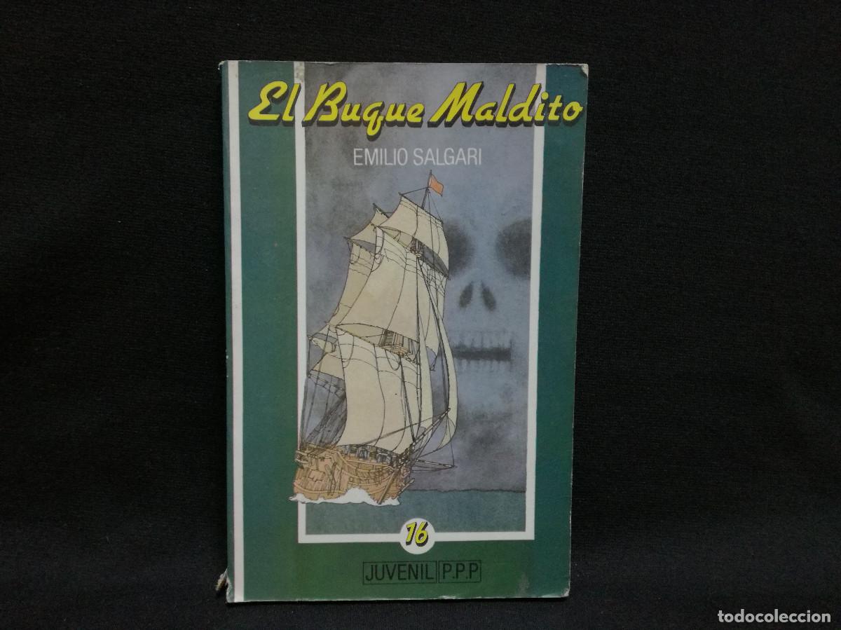 Libros: LIBRO - EL BUQUE MALDITO - EMILIO SALGARI - PPP - Foto 1