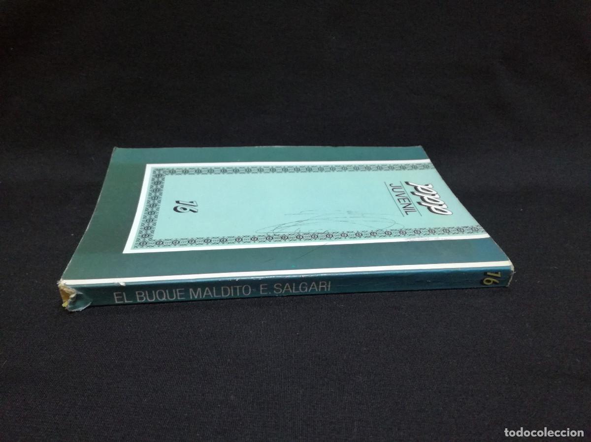 Libros: LIBRO - EL BUQUE MALDITO - EMILIO SALGARI - PPP - Foto 3