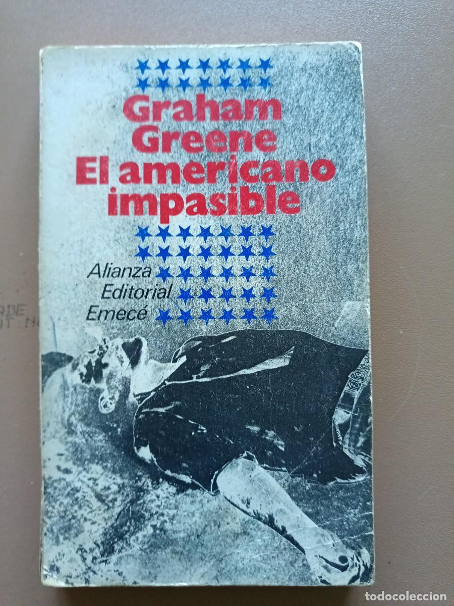Libros: EL AMERICANO IMPASIBLE- GRAHAM GREENE - Foto 1