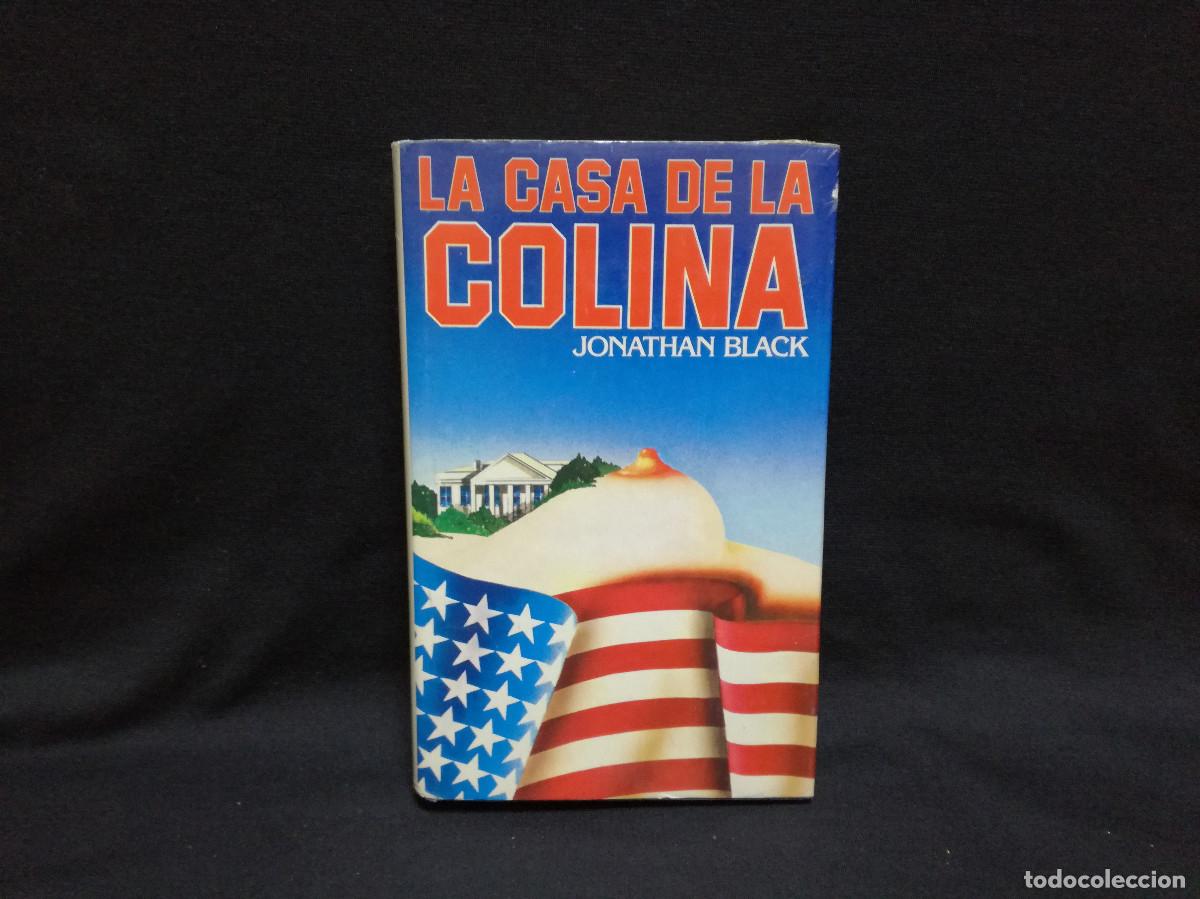 Libros: LIBRO - LA CASA DE LA COLINA - JONATHAN BLACK - MUNDO ACTUAL - Foto 1