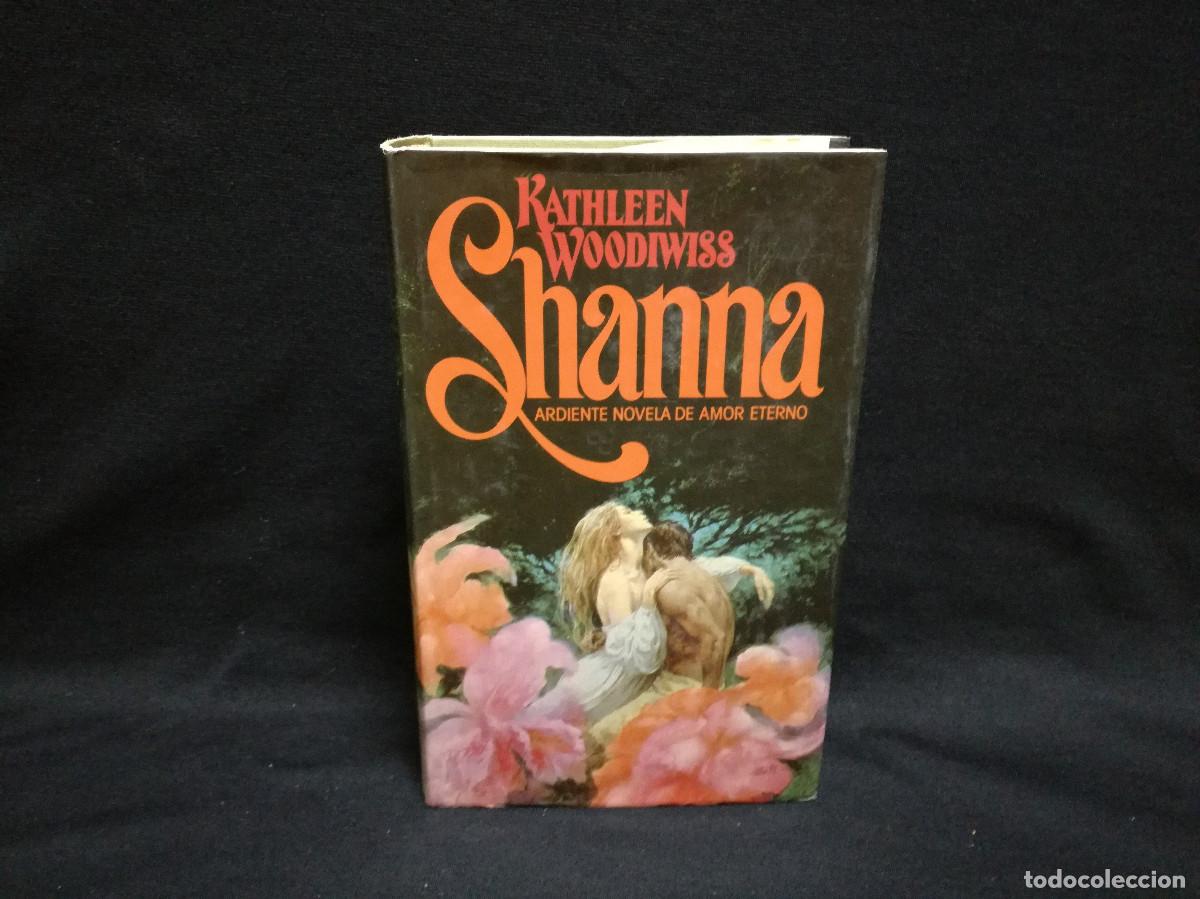 Libros: LIBRO - SHANNA - KATHLEEN WOODIWISS - CIRCULO - Foto 1