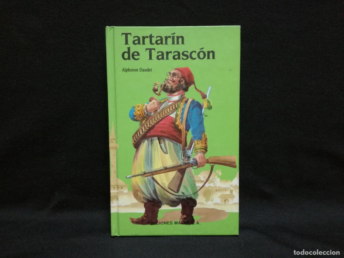 Libros: LIBRO - TARTAR&Iacute;N DE TARASC&Oacute;N - ALPHONSE DAUDET - MATEU - Foto 1