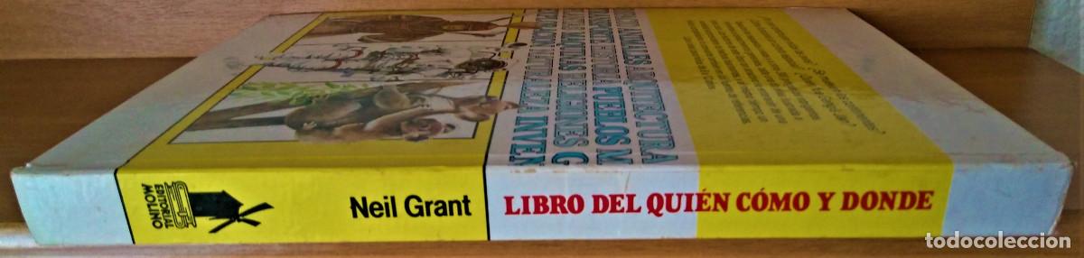 Libros: EL LIBRO DEL QUI&Eacute;N C&Oacute;MO Y DONDE- NEIL GRANT- EDITORIAL MOLINO. - Foto 3