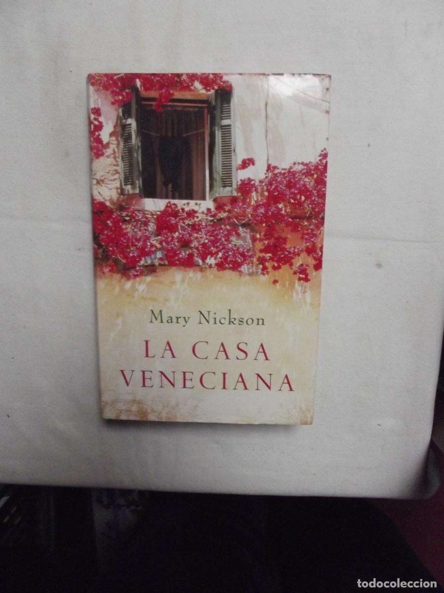 Libros: LA CASA VENECIANA DE MARY NICKSON - Foto 1