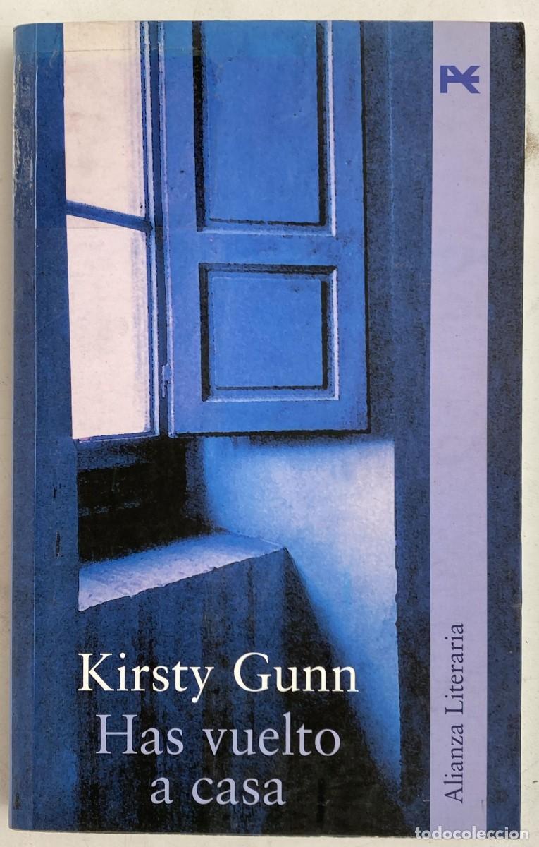 Libros: Has vuelto a casa - Kirsty Gunn - Foto 1