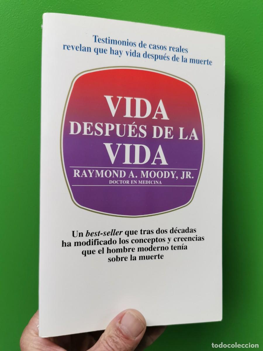 Libros: VIDA DESPU&Eacute;S DE LA VIDA - RAYMOND A. MOODY JR. - Foto 1