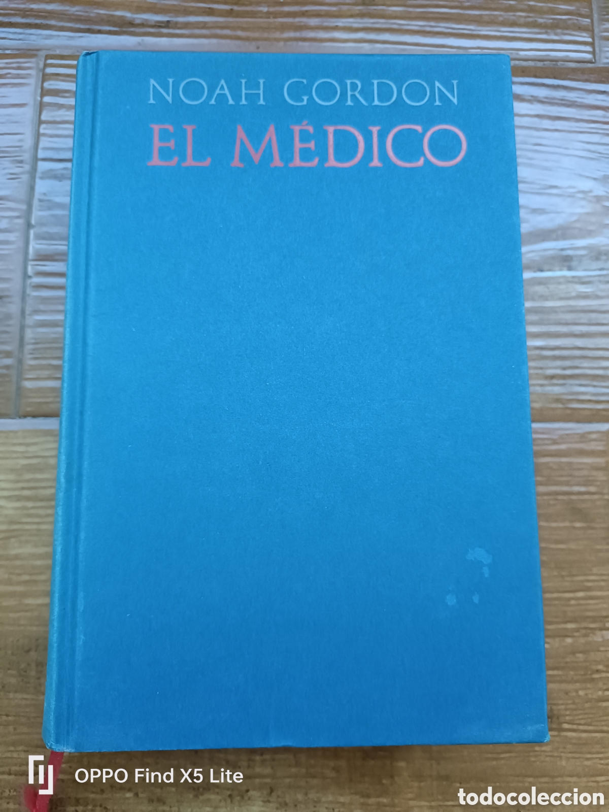 Libros: Libro El M&eacute;dico -Noah Gordon- Editorial C&iacute;rculo de Lectores - Foto 1