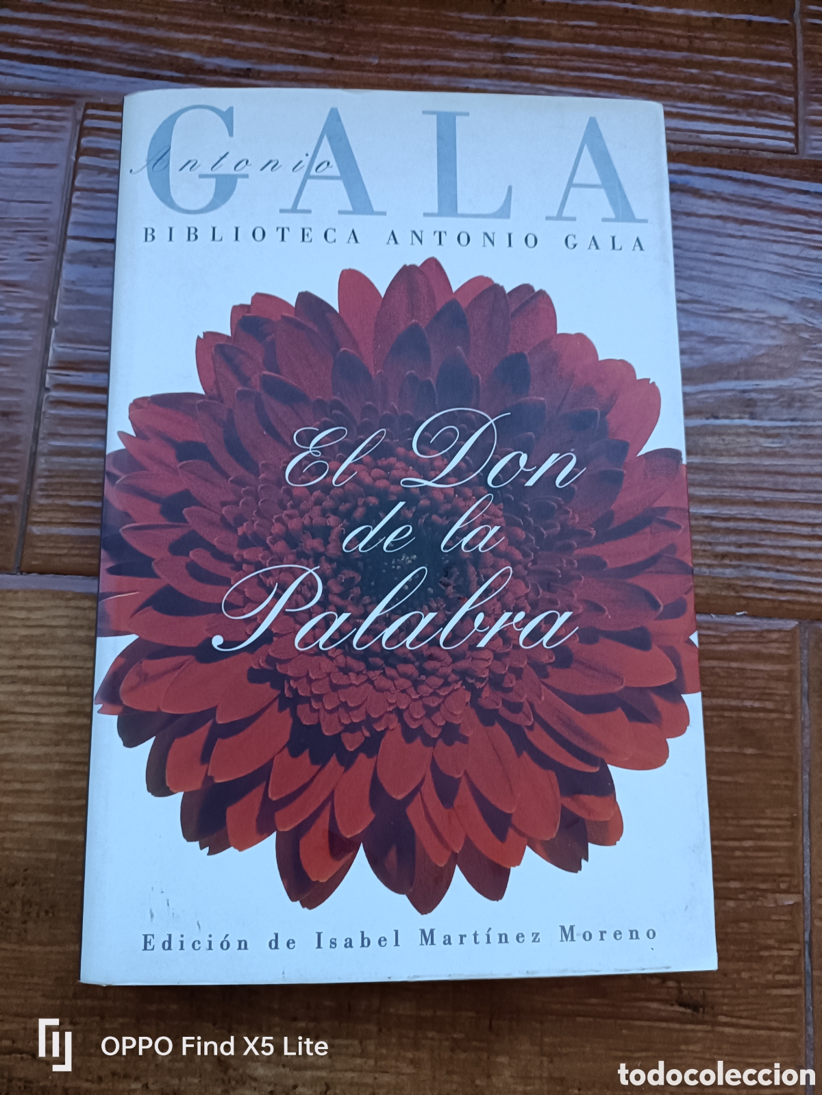 Libros: Libro El Don de la Palabra -Antonio Gala- Editorial Mart&iacute;nez Roca - Foto 1
