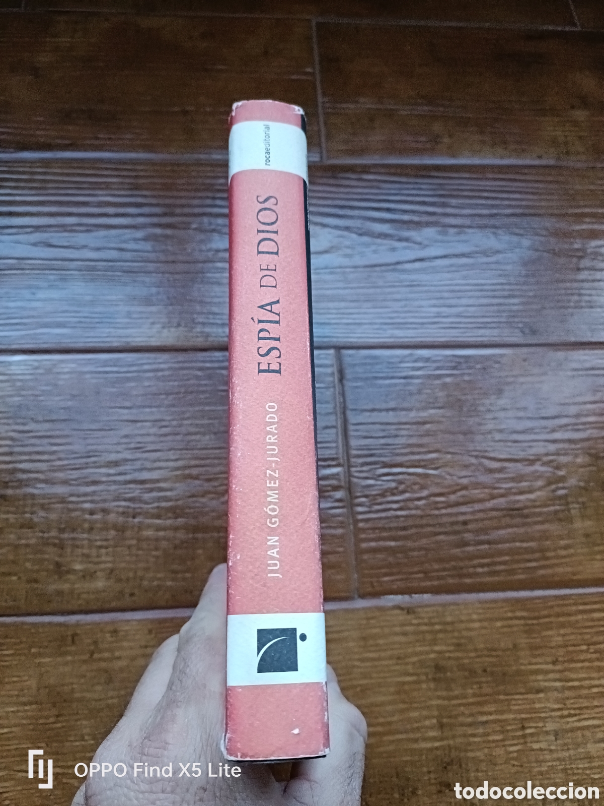 Libros: Libro Esp&iacute;as de Dios -Juan G&oacute;mez Jurado- Editorial Roca - Foto 2